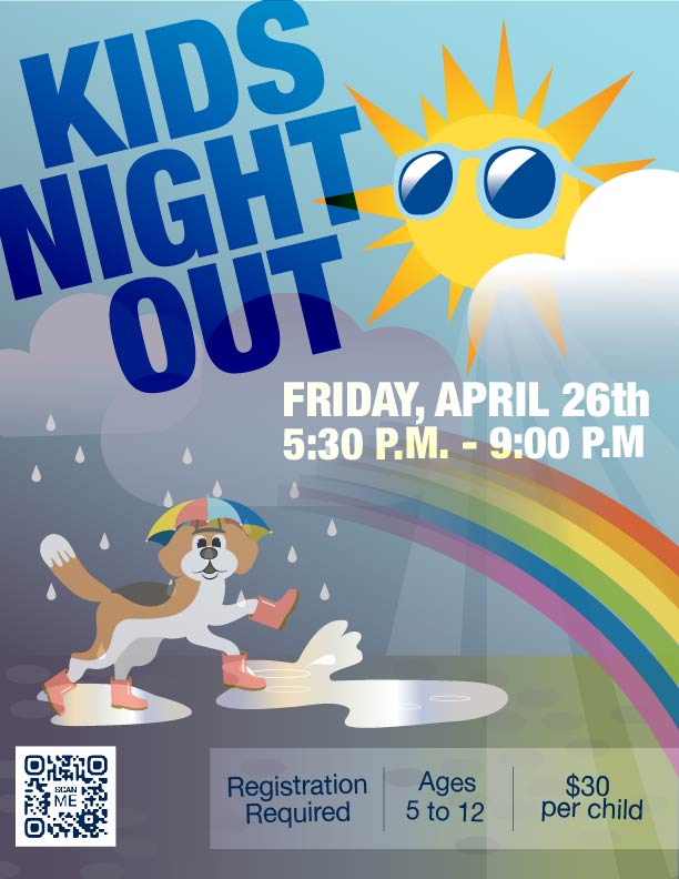 Kids Night Out for April 26th at 5:30pm